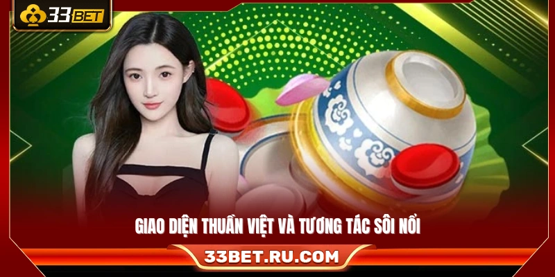 Thiết kế thuần Việt dễ thao tác cùng tính tương tác cao